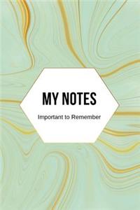 My Notes Important to Remember