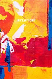 Intentions - Idea Notebook and Vision Journal - Abstract Art Collection