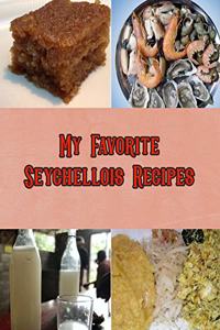 My Favorite Seychellois Recipes