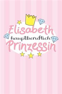 Elisabeth - hauptberuflich Prinzessin
