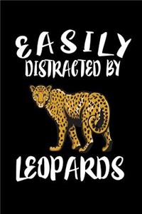 Easily Distracted By Leopards