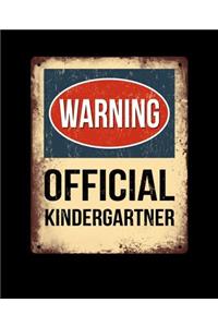 Warning Official Kindergartner