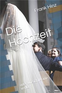 Die Hochzeit