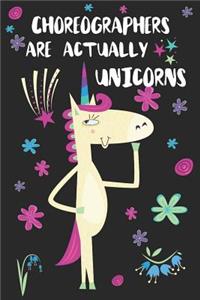 Choreographers Are Actually Unicorns