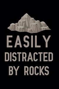 Easily Distracted by Rocks