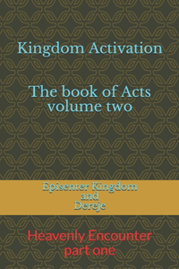 Kingdom Activation: The Book of Acts