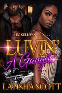 Luvin' A Gangsta