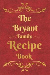 The Bryant Family Recipe Book