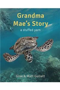 Grandma Mae's Story