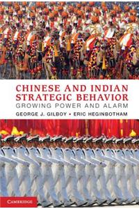 Chinese and Indian Strategic Behavior