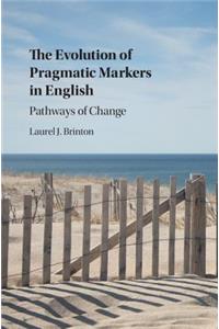 Evolution of Pragmatic Markers in English