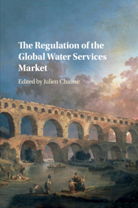 Regulation of the Global Water Services Market