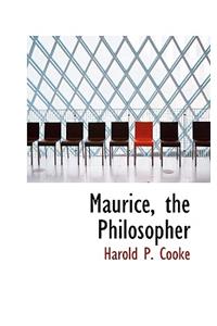 Maurice, the Philosopher