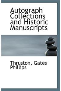 Autograph Collections and Historic Manuscripts