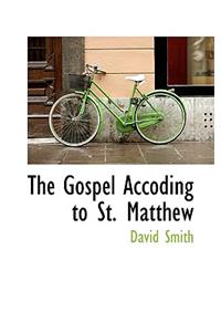 The Gospel Accoding to St. Matthew