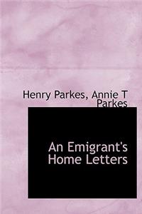 An Emigrant's Home Letters