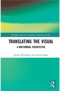 Translating the Visual