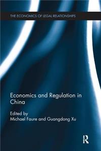 Economics and Regulation in China