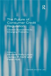 Future of Consumer Credit Regulation