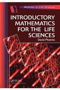 Introductory Mathematics for the Life Sciences