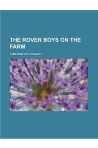 The Rover Boys on the Farm