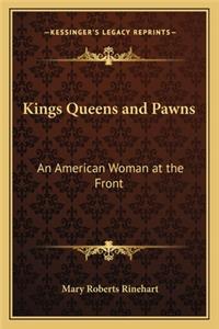 Kings Queens and Pawns: An American Woman at the Front