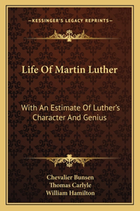 Life Of Martin Luther