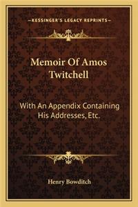 Memoir Of Amos Twitchell