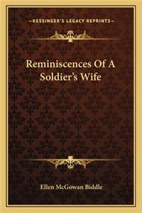 Reminiscences of a Soldier's Wife