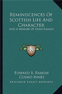 Reminiscences Of Scottish Life And Character