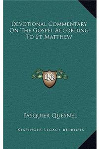 Devotional Commentary on the Gospel According to St. Matthew