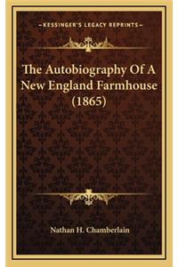 The Autobiography of a New England Farmhouse (1865)