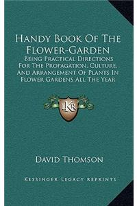Handy Book of the Flower-Garden