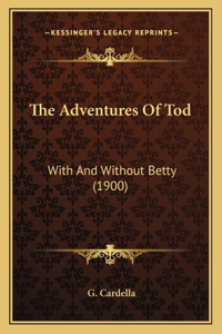 The Adventures of Tod