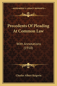 Precedents Of Pleading At Common Law