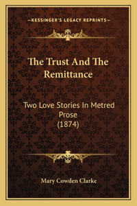 Trust And The Remittance
