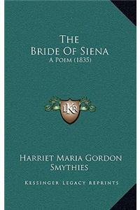 The Bride Of Siena