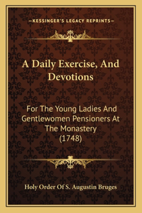 Daily Exercise, And Devotions