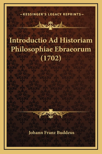 Introductio Ad Historiam Philosophiae Ebraeorum (1702)