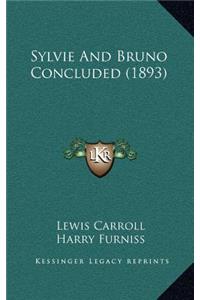 Sylvie And Bruno Concluded (1893)