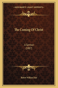 The Coming Of Christ