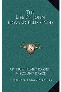 Life Of John Edward Ellis (1914)