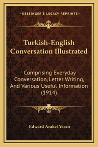 Turkish-English Conversation Illustrated