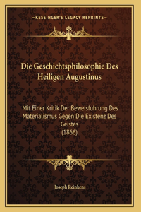 Die Geschichtsphilosophie Des Heiligen Augustinus