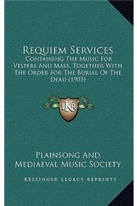 Requiem Services