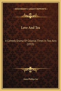 Love And Tea