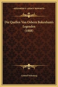 Die Quellen Von Osbern Bokenham's Legenden (1888)