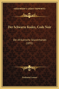 Der Schwarze Kodex, Code Noir