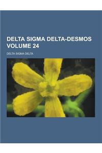 Delta SIGMA Delta-Desmos Volume 24