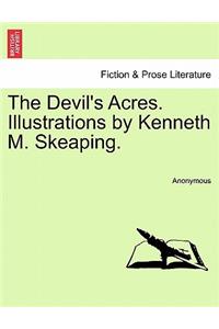 Devil's Acres. Illustrations by Kenneth M. Skeaping.